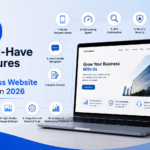 10 Must-Have Features Every Business Website Needs in 2026