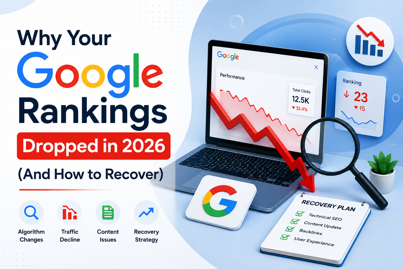 Why Your Google Rankings Dropped in 2026 (How to Recover)